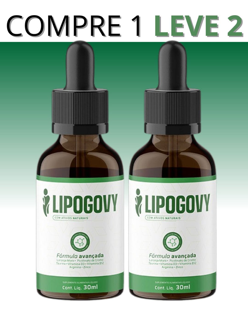 Compre 1 Leve 2 - Lipogovy 30ml - Queima Natural de Gordura + Frete Grátis